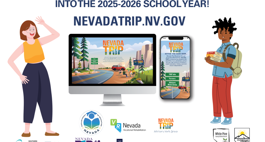 Nevada TRIP Flyer has two students with a computer and a cell phone between them showing the Nevada TRIP homepage. Partner logos are at the bottom along with a disclaimer that it does not necessarily represent the views of any Federal agency.